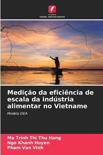 Medi O Da Efici Ncia De Escala Da Ind Stria Alimentar No Vietname By Ma