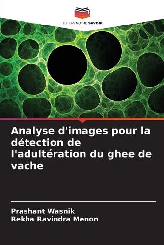 Analyse D Images Pour La D Tection De L Adult Ration Du Ghee De Vache