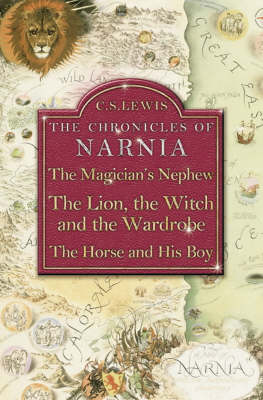 The Magician's Nephew: WITH "The Lion, the Witch and the Wardrobe" AND "The Horse and His Boy"