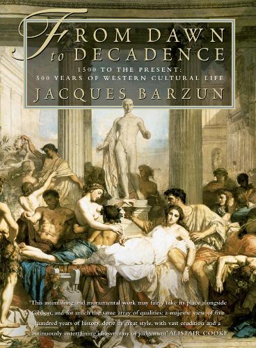 From Dawn to Decadence
