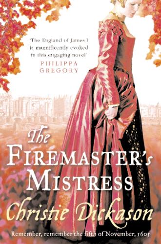 The Firemaster’s Mistress