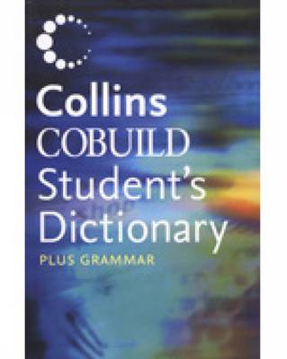 Collins COBUILD Student's Dictionary Plus Grammar