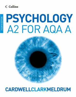 Psychology for A2 Level for AQA (A)