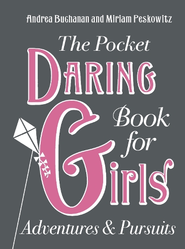 The Pocket Daring Book for Girls