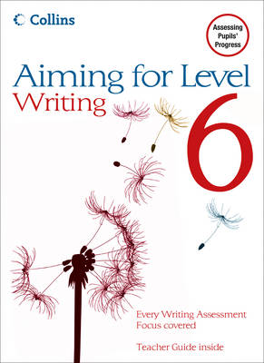 Aiming for Levels 6+ Writing: Student Book