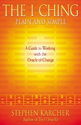 The I Ching Plain and Simple