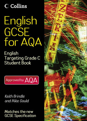 English GCSE for AQA 2010: English Student Book Targeting Grade C