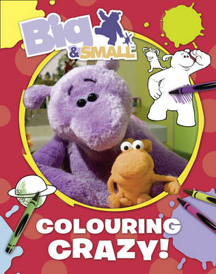 Big & Small Colouring Book