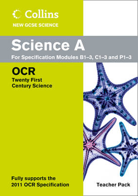 Collins GCSE Science 2011: Science Teacher Pack: OCR 21st Century Science