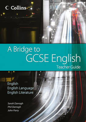 A Bridge to GCSE English - Teacher Guide