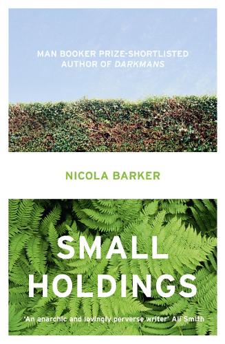 Small Holdings by Nicola Barker