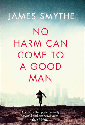 No Harm Can Come to a Good Man