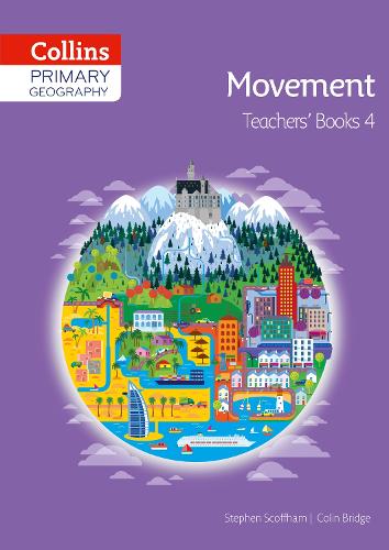 Collins Primary Geography Teacher’s Book 4