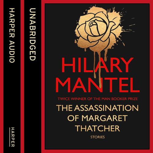 The Assassination of Margaret Thatcher