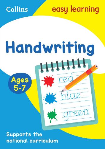 Handwriting Ages 5-7 by Collins Easy Learning