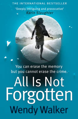 All Is Not Forgotten