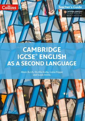 Cambridge IGCSE™ English as a Second Language Teacher's Guide