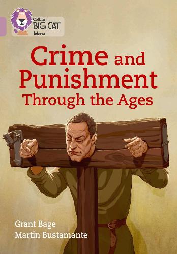 Crime and Punishment through the Ages
