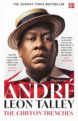 The Chiffon Trenches by Andre Leon Talley