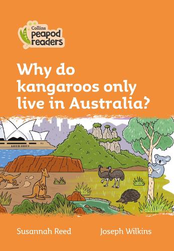 Why do kangaroos only live in Australia?