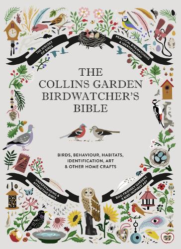 The Collins Garden Birdwatcher’s Bible