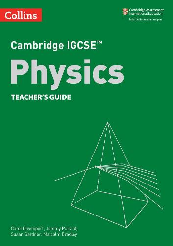 Cambridge IGCSE™ Physics Teacher’s Guide