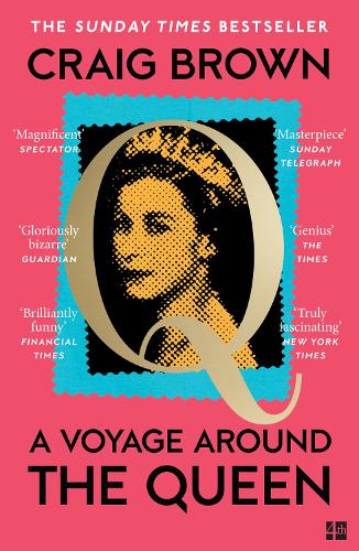 A Voyage Around the Queen by Craig Brown Foyles