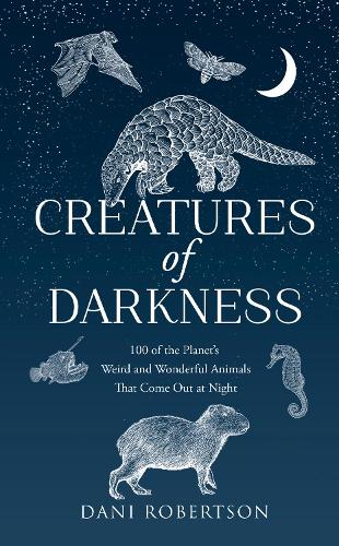 Creatures of Darkness by Dani Robertson