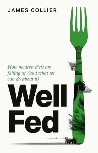Well Fed by James Collier