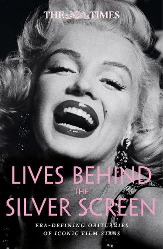 The Times Lives Behind the Silver Screen