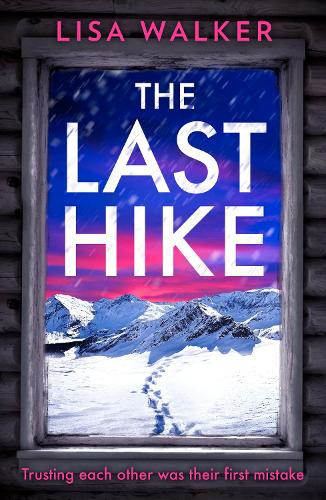 The Last Hike