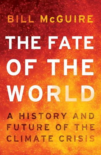 The Fate of the World