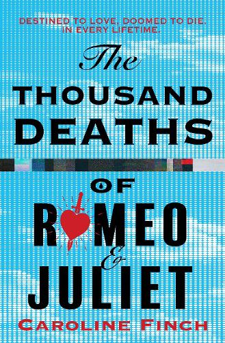 The Thousand Deaths of Romeo and Juliet