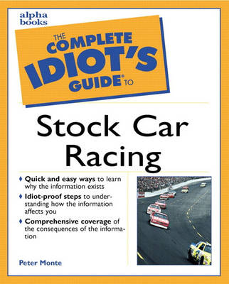 The Complete Idiot's Guide to Stock Car Racing