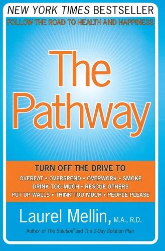 The Pathway: Follow the Road to Health and Happiness