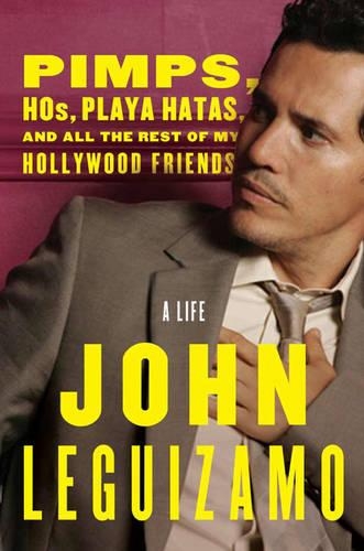 Pimps, Hos, Playa Hatas, And All The Rest Of My Hollywood Friends