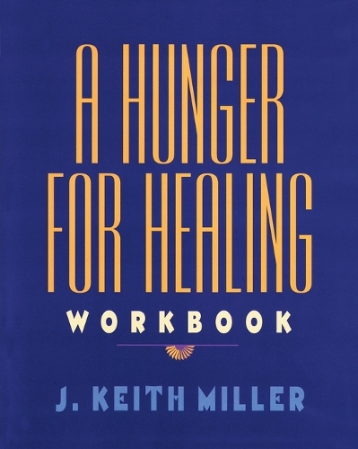 A Hunger for Healing Workbook