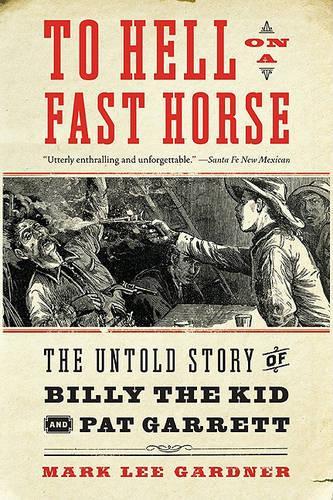 To Hell on a Fast Horse