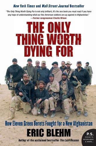 The Only Thing Worth Dying For