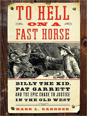 To Hell on a Fast Horse Large Print