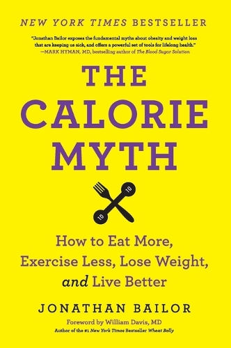 The Calorie Myth