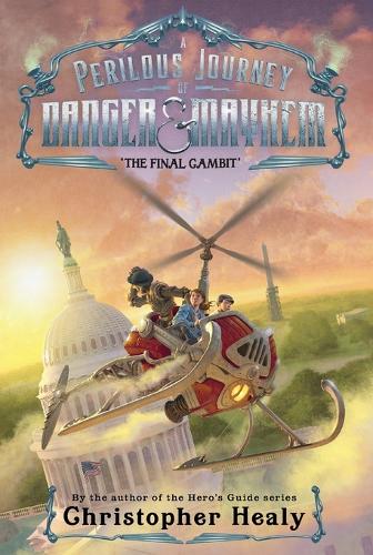 A Perilous Journey of Danger and Mayhem #3: The Final Gambit