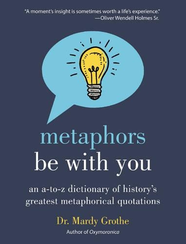 Metaphors Be With You