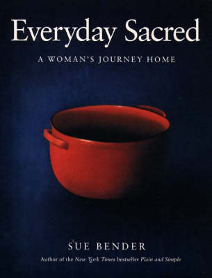Everyday Sacred