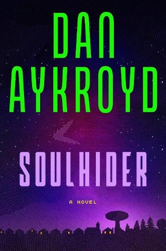 Soulhider by Dan Aykroyd