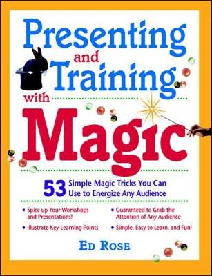 Presenting and Training with Magic