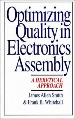 Optimizing Quality in Electronics Assembly