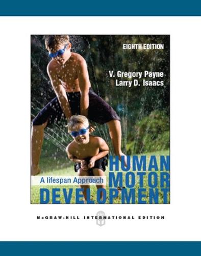 HUMAN MOTOR DEVELOPMENT: A LIFESPAN APPROACH