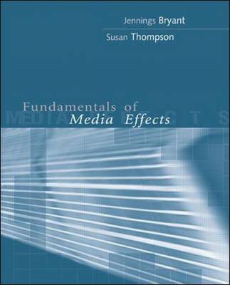 Fundamentals of Media Effects
