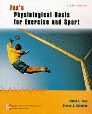 Physiological Basis for Exercise and Sport